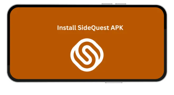 Install SideQuest APK